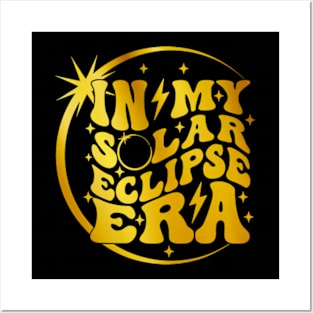 Groovy In My Solar Eclipse Era, Total Solar Eclipse 2024 Posters and Art